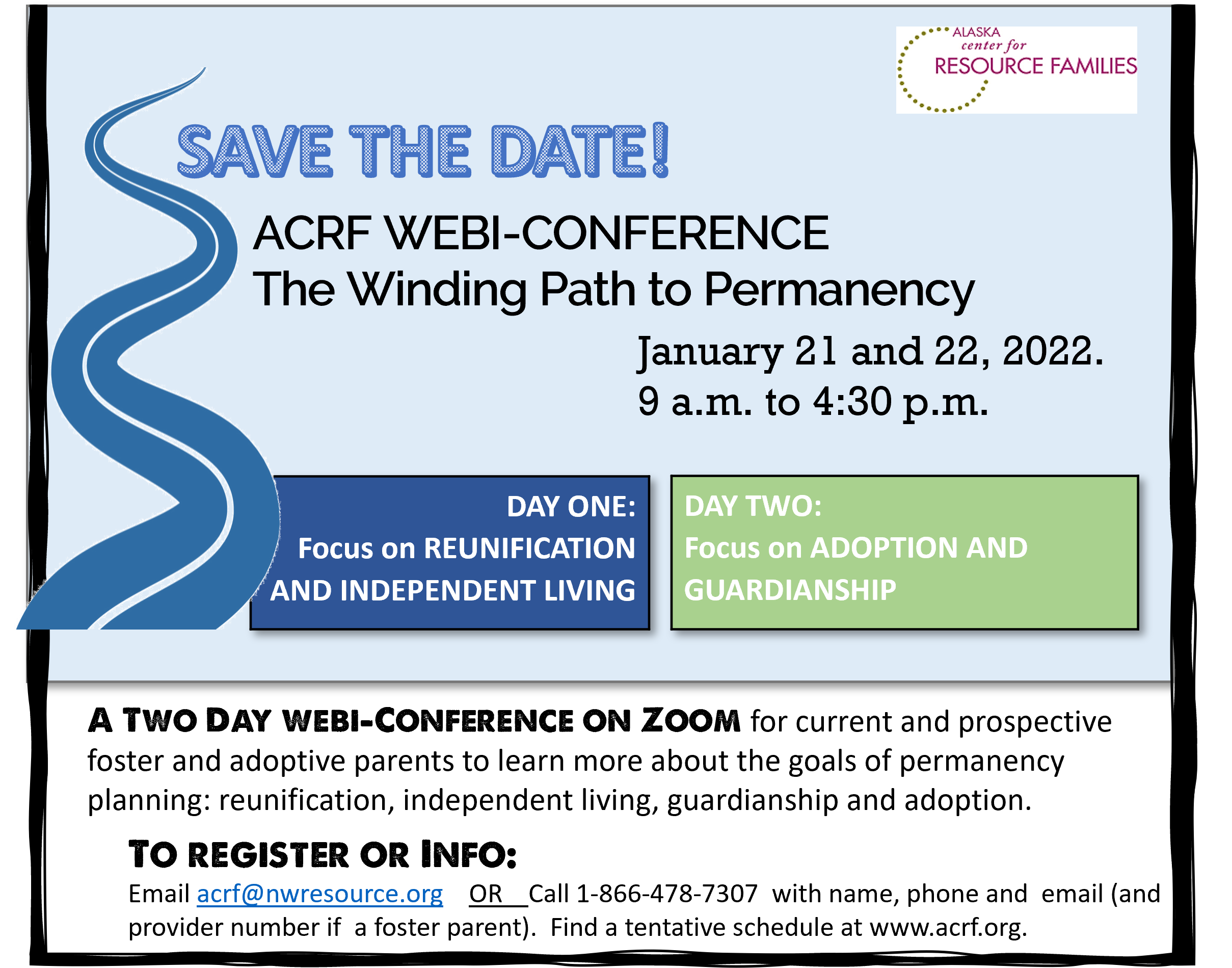 Save the Date! ACRF Webi-Conference "The Winding Path to Permanency. January 21 and 22, 2022. 9 a.m. to 4:30 p.m.